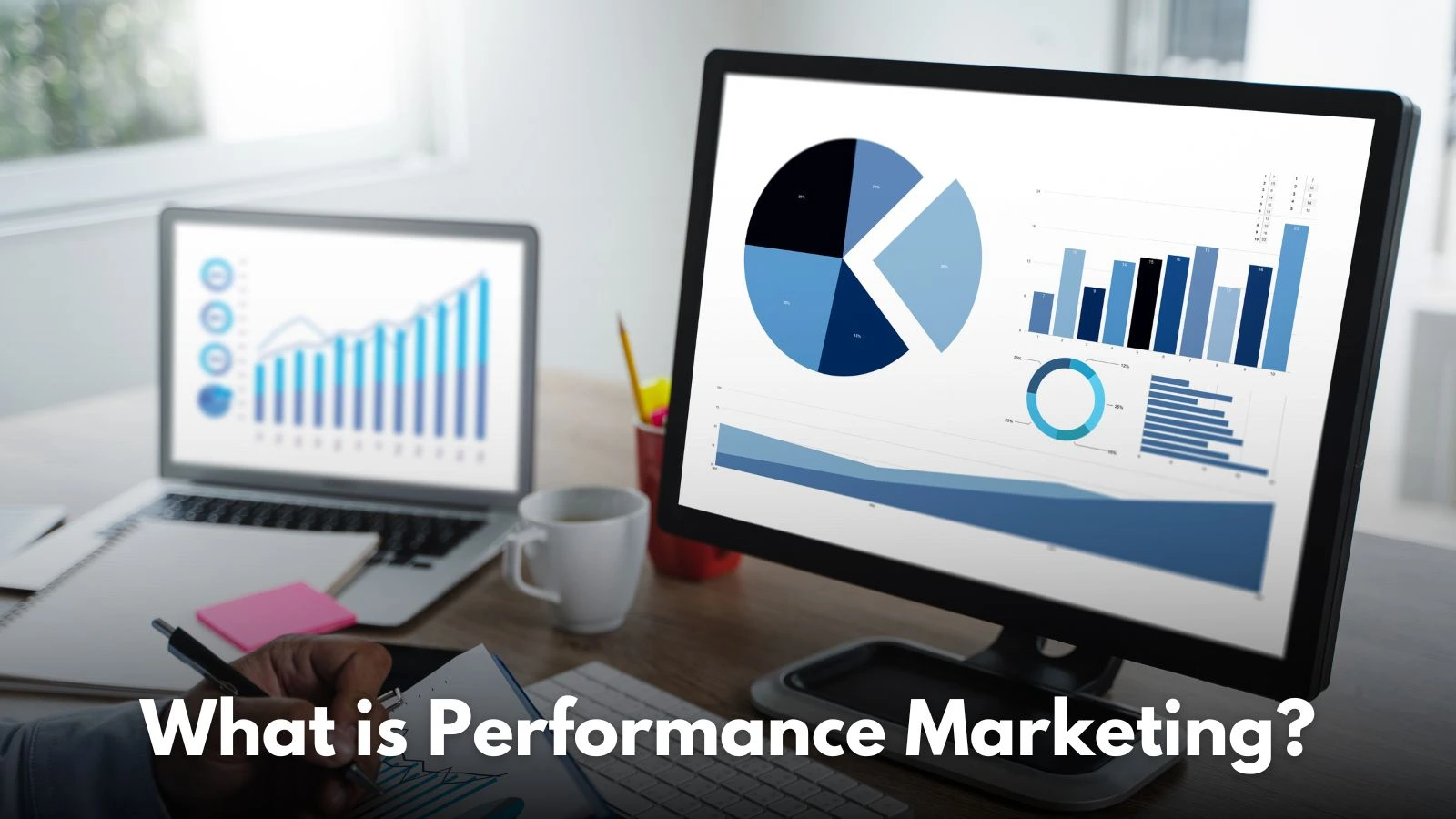What is Performance Marketing